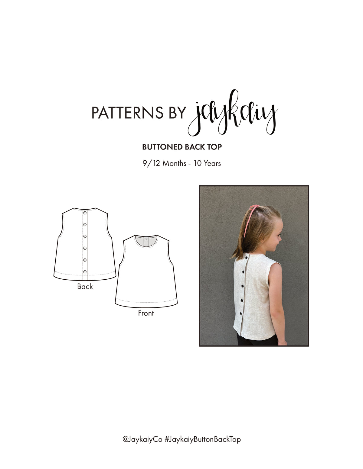 Cover page for a sewing pattern with buttons down the back. The pattern is for woven fabrics and comes in sizes 9/12 months to 10 years. Pictured is a child wearing a greige linen buttoned back top.