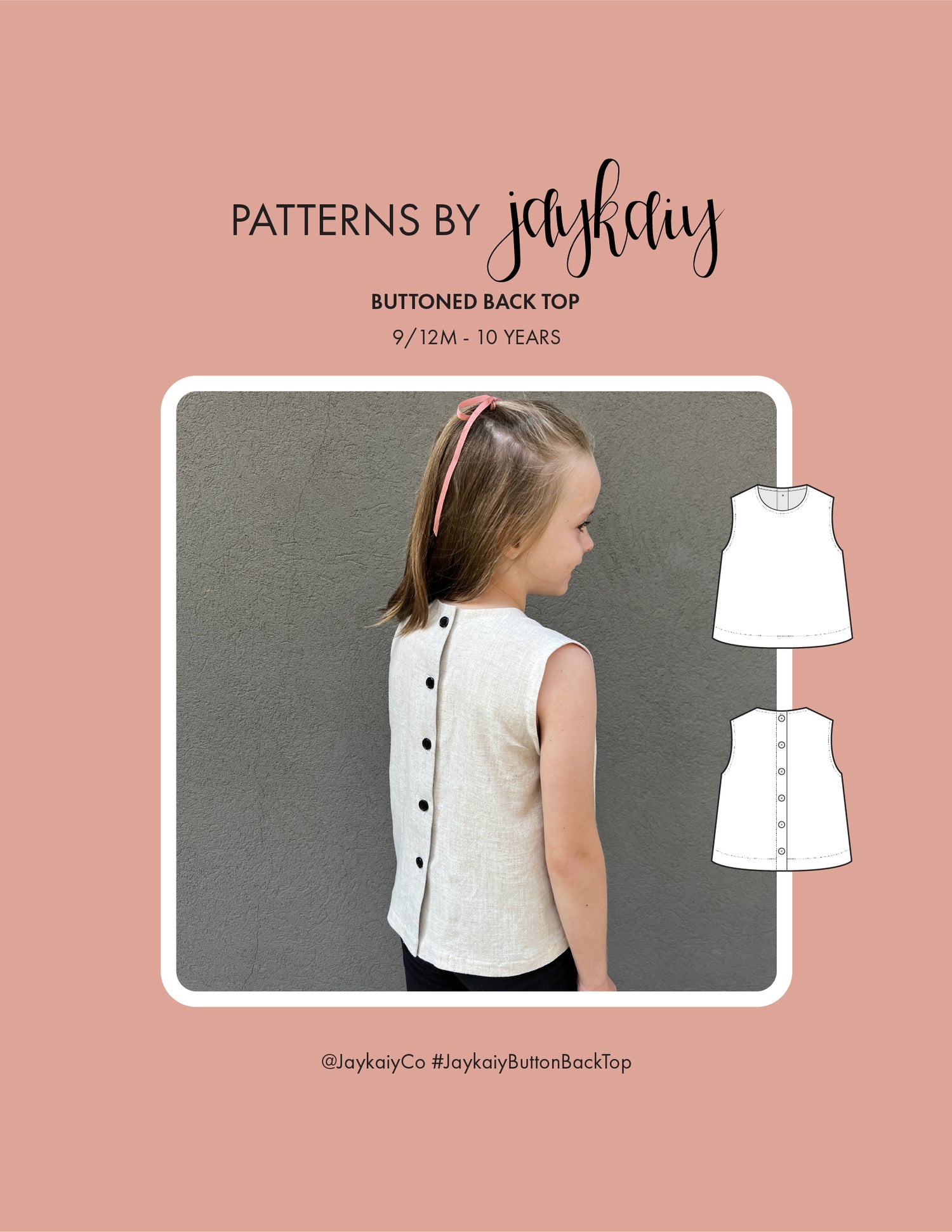 Cover page for a sewing pattern with buttons down the back. The pattern is for woven fabrics and comes in sizes 9/12 months to 10 years. Pictured is a child wearing a greige linen buttoned back top.